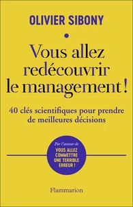 Vous allez redécouvrir le management !