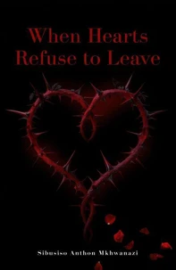 When hearts refuse to leave