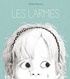 Sibylle Delacroix - Les larmes.