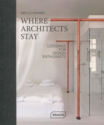 Sibylle Kramer - Where architects stay - Lodgings for design enthusiasts.