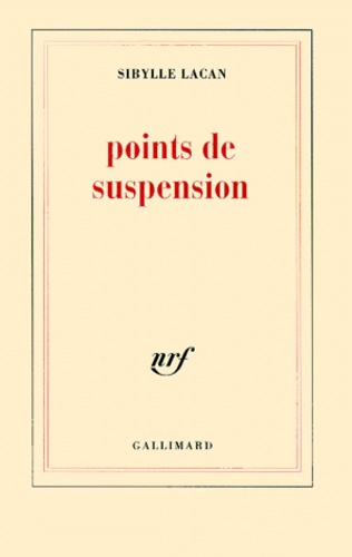 Sibylle Lacan - Points de suspension.