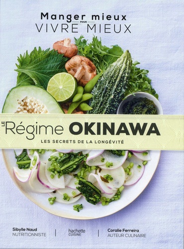 Sibylle Naud et Coralie Ferreira - Régime Okinawa.