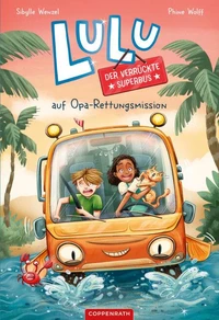 Lulu, der verrückte Superbus (Bd. 1)