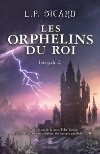 Les orphelins du roi Intégrale 2