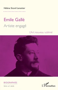 Emile Gallé, artiste engagé
