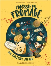 L'odyssée du fromage