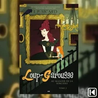 Loup-Garousse Tome 2
