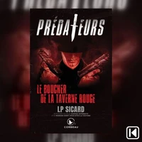 Prédateurs. Le boucher de la taverne rougePrédateurs. Le boucher de la taverne rouge