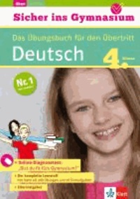 Sicher ins Gymnasium Deutsch 4. Klasse - Das Übungsbuch für den Übertritt mit Online-Übungen.