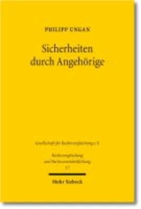 Sicherheiten durch Angehörige - Eine vergleichende Untersuchung zum englischen und deutschen Recht.