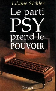 Le parti psy prend le pouvoir