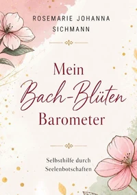 Mein Bach-Blüten Barometer