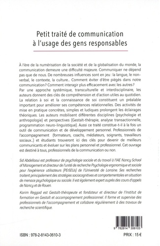 Petit traité de communication à l'usage des gens responsables. Des outils pour développer l'intelligence de la relation, mieux se connaître et évoluer avec justesse