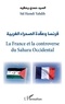 Sid Hamdi Yahdih - La France et la controverse du Sahara Occidental.