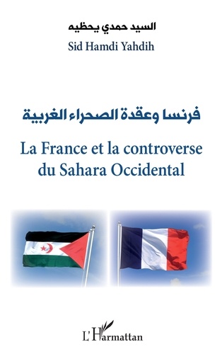 La France et la controverse du Sahara Occidental