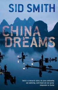 Sid Smith - China Dreams.