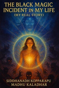 The Black Magic Incident in My Life (My Real Story)