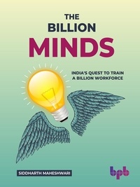  Siddharth Maheshwari - The Billion Minds: India's Quest to Train a Billion Workforce (English Edition).