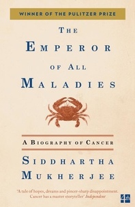 Siddhartha Mukherjee - The Emperor of All Maladies.