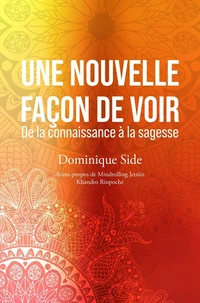 Une nouvelle façon de voir
