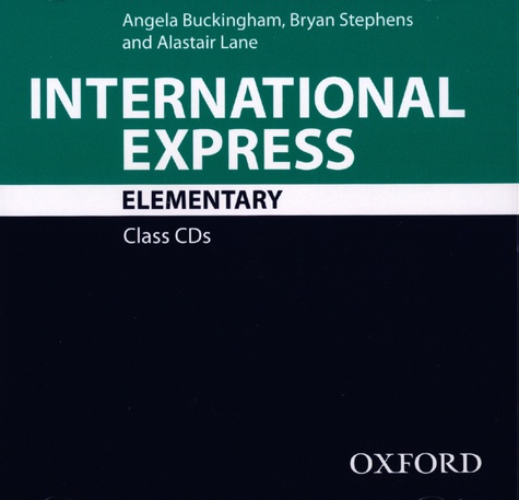 Angela Buckingham et Bryan Stephens - International Express Elementary - Class CDs. 2 CD audio