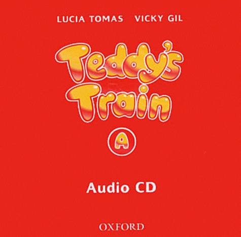 Lucia Tomas et Vicky Gil - Teddy's Train A.