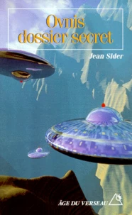 Ovnis, dossier secret