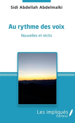 Au rythme des voix. Nouvelles et récits