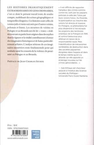 Tutsis du Rwanda et Juifs de Pologne : victimes de la même haine ?. Imaginaires historiques et de haine dans les meurtres de voisins