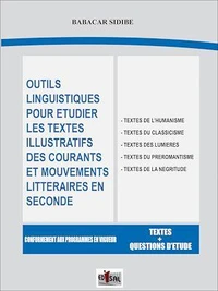 Outils linguistiques pour étudier les textes illustratifs des courants et mouvements littéraires en seconde