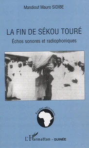 La fin de Sékou Touré