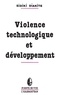 Sidiki Diakité - Violence technologique et développement en Afrique.