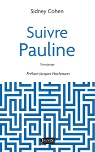 Sidney Cohen - Suivre Pauline.