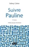 Sidney Cohen - Suivre Pauline.