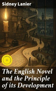 The English Novel and the Principle of its Development