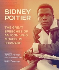 Sidney Poitier et Joanna Poitier - Sidney Poitier - The Great Speeches of an Icon Who Moved Us Forward.