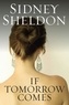Sidney Sheldon - If Tomorrow Comes.