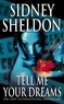 Sidney Sheldon - Tell Me Your Dreams.