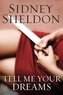 Sidney Sheldon et  Sidney Sheldon Family Limited - Tell Me Your Dreams.