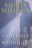 Sidney Sheldon - The Other Side of Midnight.