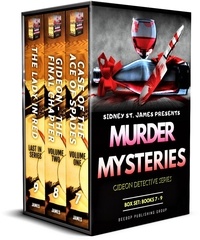  Sidney St. James - Gideon Detective Murder Mysteries Box Set: Books 7-9 - Gideon Detective Series.