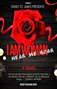  Sidney St. James - I Am Woman - Hear Me Roar - Victorian Romance Series, #1.