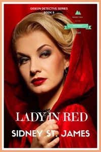  Sidney St. James - Lady in Red - Gideon Detective Series, #9.