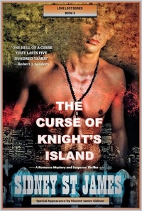  Sidney St. James - The Curse of Knight's Island - Love Lost Series, #5.