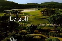 Le golf, 365 parcours dans le monde