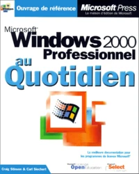 Windows 2000 Professionnel Au Quotidien