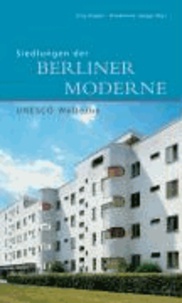 Siedlungen der Berliner Moderne.