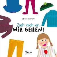 Zieh dich an, wir gehen!