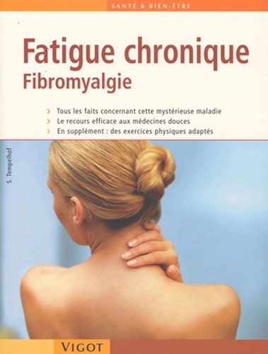 Siegbert Tempelhof - Fatigue chronique - Fibromyalgie.