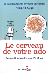 Le cerveau de votre ado